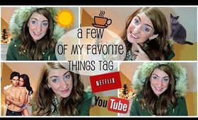 A Few of My Favorite Things TAG