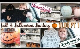 PART 1 : Fall Halloween Hunting Vlog FEAT Joanns & Homegoods
