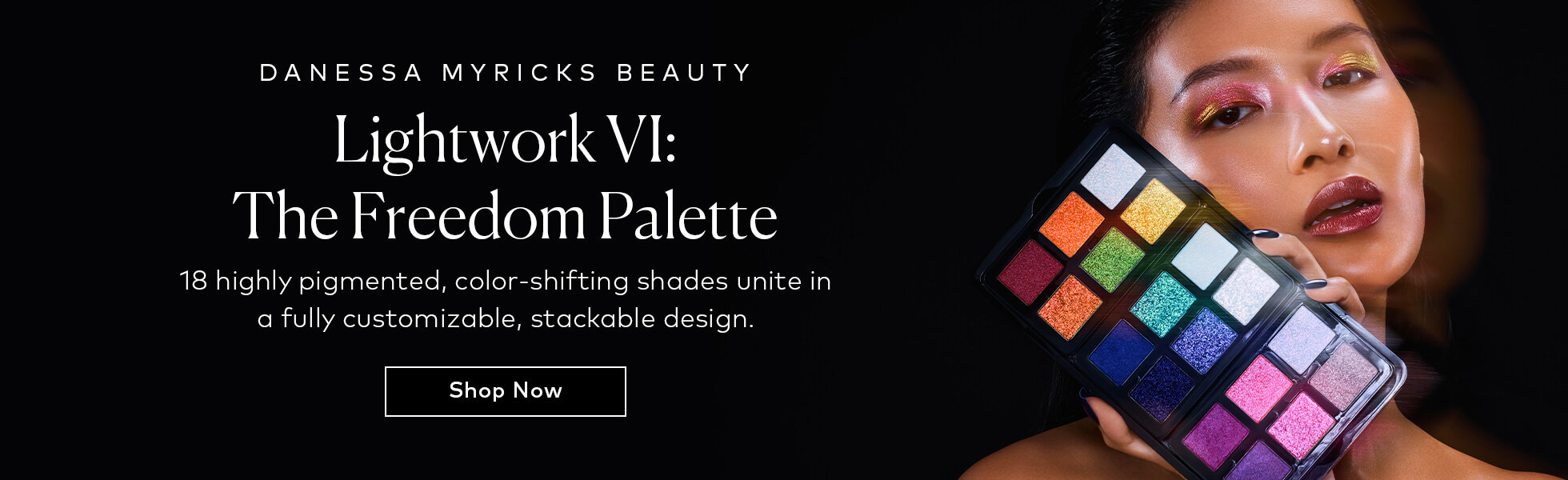 Unlock the power of infinite possibilities with 18 highly pigmented, color-shifting shades in 9 brilliant finishes. Shop the Danessa Myricks Beauty Lightwork VI: The Freedom Palette at Beautylish.com