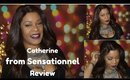 Catherine..from Sensationnel..Yay or Nay!