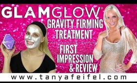 GLAMGLOW | Gravity Mud | Firming Treatment | First Impression & Review | Tanya Feifel-Rhodes