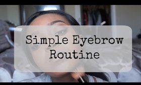 Simple Eyebrow Routine