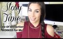 Story Time | Law Of Attraction | My First EVER Manifestation