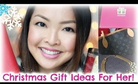 10 Christmas Gift Ideas For Her!