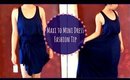Transform a Long Maxi Dress to a Short Mini Dress! (Fashion Tip) 2014