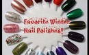 Favorite Winter Nail Polishes!!!!