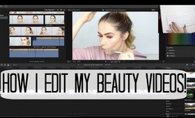 IN DEPTH HOW TO EDIT BEAUTY VIDEOS | shivonmakeupbiz