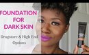 My Top Foundations For Dark Skin