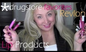 My Favorite Drugstore Products Series: Revlon Lip Products