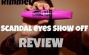 Rimmel Scandal eyes SHOWOFF Mascara Review