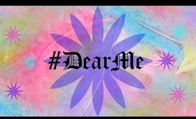 #DearMe (NoBlandMakeup)