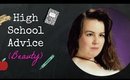 High School Advice Beauty
