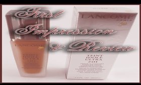 First Impression & Review: Lancome Teint Idole