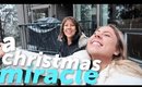 A CHRISTMAS MIRACLE | Vlogmas Day 24