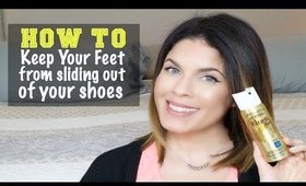 How to | Keep Your Feet from Sliding Out of Your Shoes