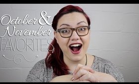 October & November Favorites :: 2014