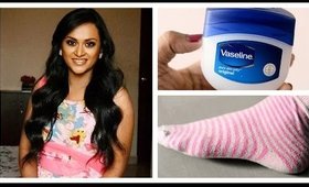 How to Get Super Soft Feet Using Vaseline!!