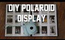 DIY Polaroid Display