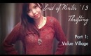 End of Winter '13 Thrifting | Part 1 - Value Village (Shop with me & Haul)