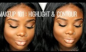 ♥ Makeup 101: Natural Highlight & Contour