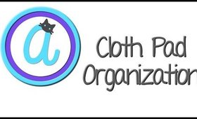 How I Organize My Cloth Pads