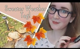 Sweater Weather Tag! ♥
