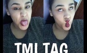 TMI TAG