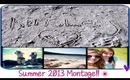 Summer 2013 Montage!! ☀