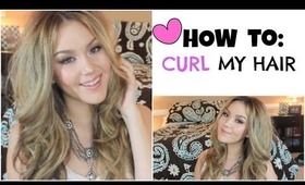 How I Curl My Hair