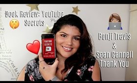 Book Review: Youtube Secrets by Sean Cannel & Benji Travis || Marya Zamora