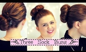 Three Sock Bun Looks|Easy Buns for Long to Medium Hair
