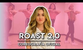 Coreografía Oficial 🔥 Roast Yourself 2.0 🔥 I Kika Nieto