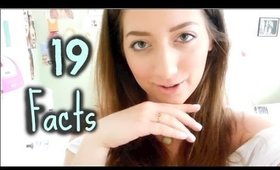 19 Facts About Me #19thBirthday #100thVideo