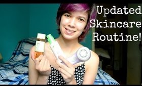 Updated Skincare Routine!