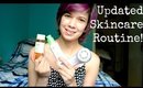 Updated Skincare Routine!
