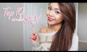 Top 10 Under $10! | Charmaine Manansala