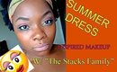 SUMMER Inspired Look W/ "THE STACKS FAMILY"