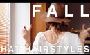 HAT HAIRSTYLES FOR FALL 2015