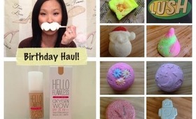Birthday Haul! ✦ LUSH & Sephora ✦