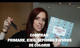 Compras Primark, Kiko Makeup Milano, Sephora e Livros de colorir