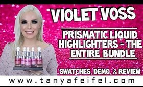 Violet Voss Prismatic Liquid Highlighters - The Bundle | Swatches, Demo, & Review | Tanya Feifel