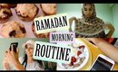 روتين رمضان المتكرر + وصفة سهلة و بنينة للسحور 🌙 ROUTINE RAMADAN 2017