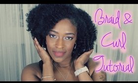 Braid & Curl Tutorial #CurlDaze Method l TotalDivaRea