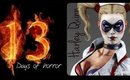 13 Days of Horror - Harley Quinn - Arkham Asylum - Collab with Fallenmakeup