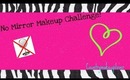 ✿No Mirror Makeup Challenge!✿