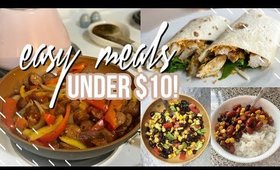 A Week of My Favorite Easy Meals Under $10