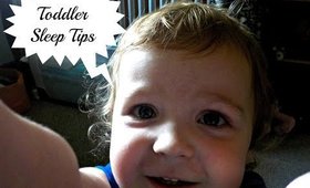 Toddler Sleep Tips