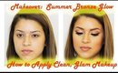 Makeover:  Glowy Bronze on Latina Skin