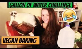 GALLON OF WATER CHALLENGE+ VEGAN BAKING