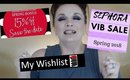 Sephora VIB Sale | What's in my shopping cart?